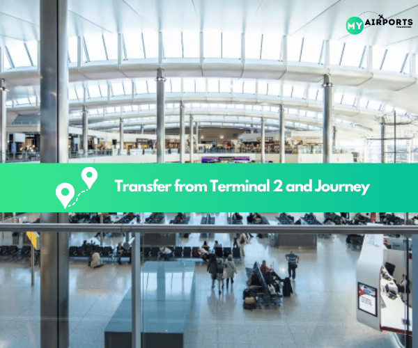 Transfer from Terminal 2 and Journey